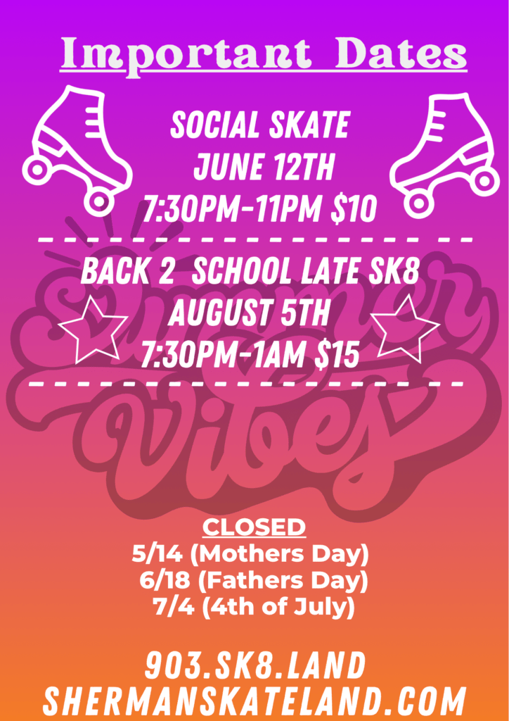 Sherman Skateland - Adult Skate - Private Parties - Birthday Parties