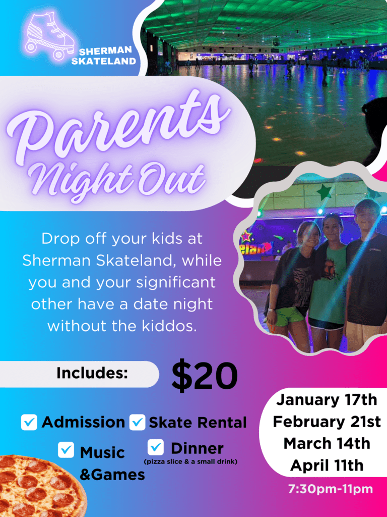 Sherman Skateland Parents Night Out